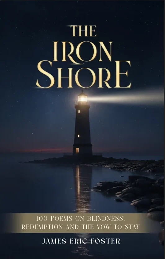 Dark lighthouse poetry book cover for The Iron Shore by James Eric Foster